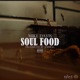 Soul Food Single
