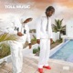 Toll Music feat RajahWild Single