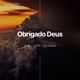Obrigado Deus feat DNR Atalaias Caçadores De Harmonia Single
