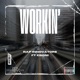 Workin feat Eboni Single