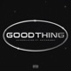 Goodthing feat KayFaraway Single