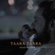 Taara Taara Single