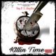 Killin Time