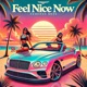 Feel Nice Now First Quarter Riddim Single