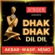 Dhak Dhak Dil Dil From Screen Awards Single