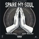 Spare My Soul feat Noek Reklaw Single