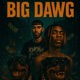 BIG DAWG feat ESD Ace Single