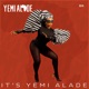 It s Yemi Alade