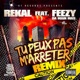 Tu Peux Pas M arreter Remix feat Feezy Da Main Man Single