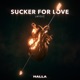 Sucker For Love Single