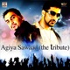 Agiya Sawaad The Tribute Single