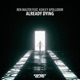 Already Dying feat Ashley Apollodor Single