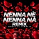 Nenna nè Nenna nà Rmx Single