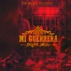 Mi Guerrera Single