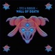 Wall of Death Single