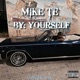 By Yourself feat Tmk Single