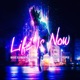 Life Is Now feat Elize Ryd Single