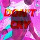 Don t cry Single