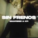 SIN FRENOS Single