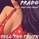 Tell the Truth feat Tha Thurd Single