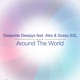 Around the World feat Alex Grasu XXL EP