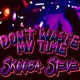 DON T WASTE MY T ME Single