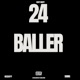 24 Baller feat McDuffy BANNG Single