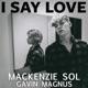 I Say Love Single