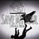 Save My Soul B Lyrical Version Single