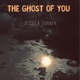 The Ghost of You Single