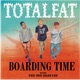 Boarding Time feat PEE WEE GASKINS Single