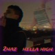 HELLA HIGH Single