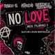 No Love Akou Filarako Single