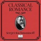 Classical Romance with Sergei Rachmaninoff EP
