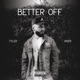 Better Off Single
