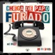 Chega de Papo Furado Single