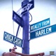 Really from Harlem feat Tim Vocals Single