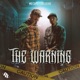 The Warning feat Mr Capo Single