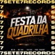 FESTA DA QUADRILHA Single