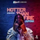 Hotter Than Fire Single