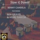 Slow It Down feat Ben Gravel Vidal Garcia Single
