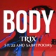 BODY feat 22 saint poonş Single