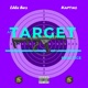 Target Practice feat Kaptino Single