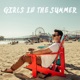 Girls in the Summer Single
