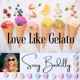 Love Like Gelato Single