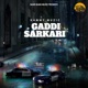 Gaddi Sarkari Single