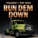 Run Dem Down Single