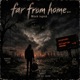 Far from Home Single