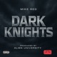 Dark Knights Single