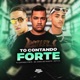 To Contando Forte Single